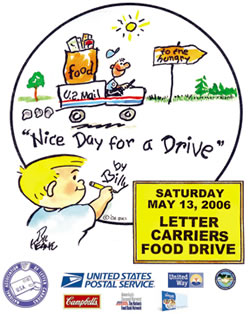 Place a box or bag of non-breakable food items next to your mailbox before your letter carrier delivers the mail on Saturday, May 13. The food donated will support Santa Clarita